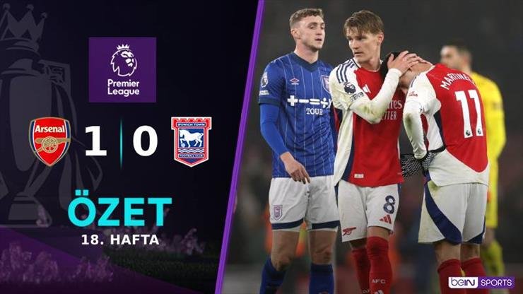 ÖZET | Arsenal, Ipswich’i ilk yarıda yıktı!