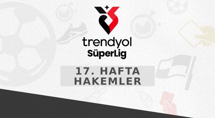 Trendyol Süper Lig’de haftanın hakemleri açıklandı