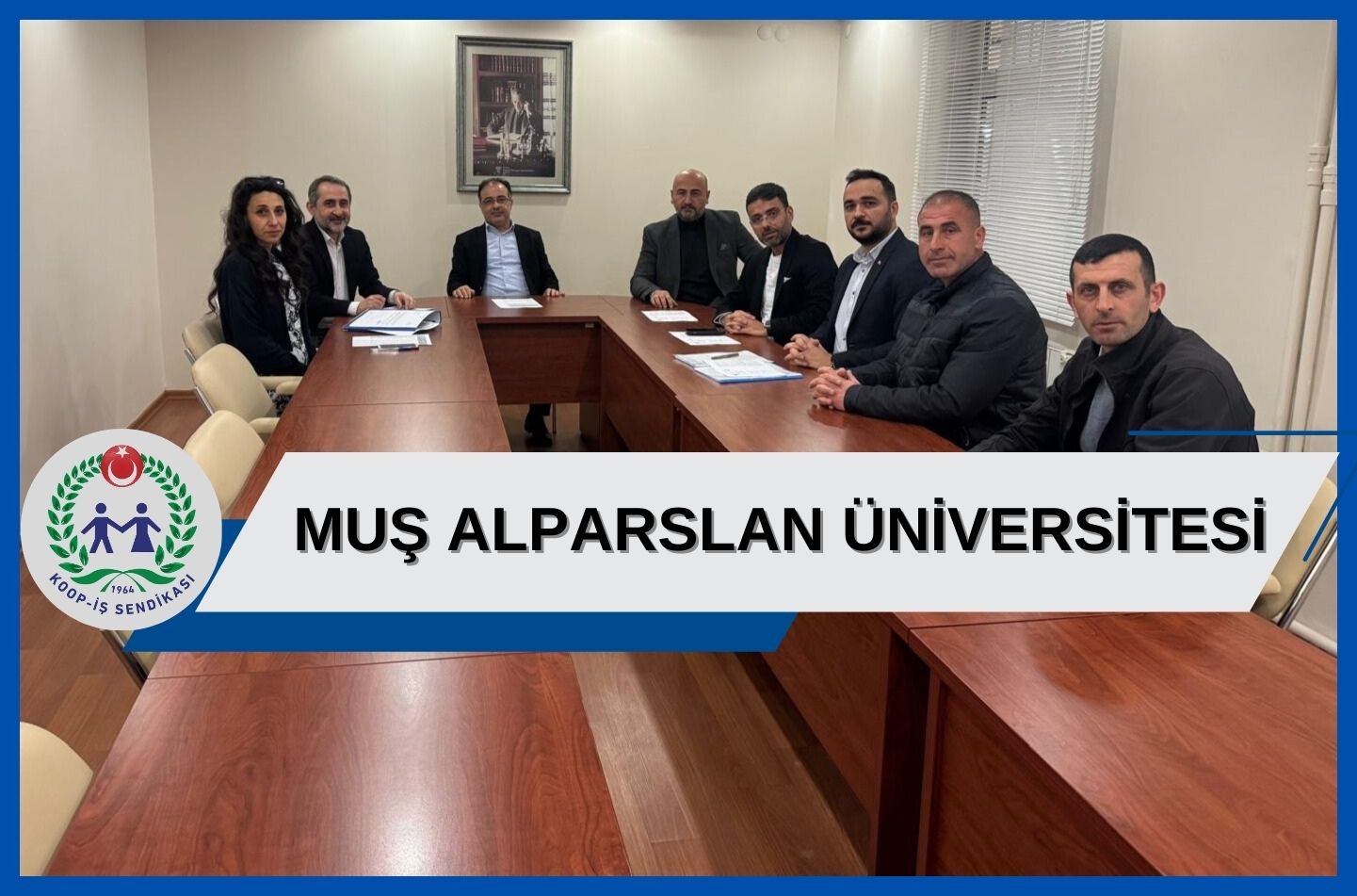 Muş Alparslan Üniversitesi İle 1. Dönem Tis Görüşmesi Başladı