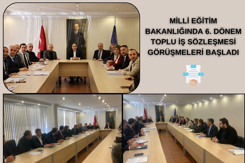 Milli Eğitim Bakanlığında 6. Dönem Toplu İş Sözleşmesi Görüşmeleri Başladı